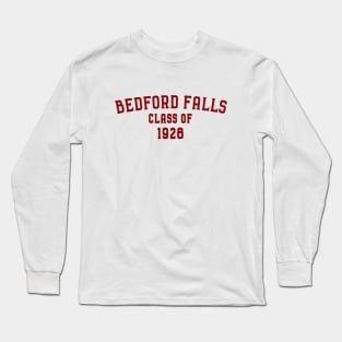 Bedford Falls Class Of 1928 Long Sleeve T-Shirt